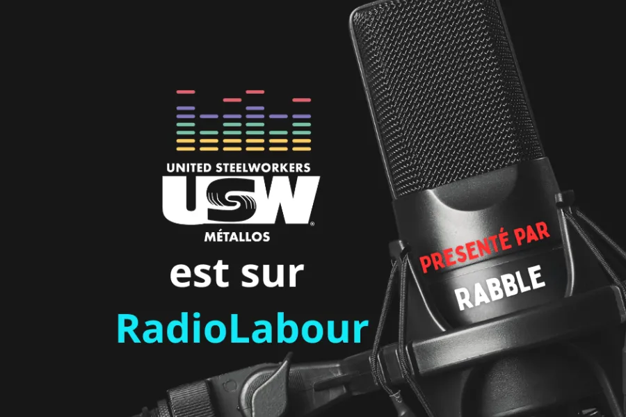 Métallos est sur Rabble