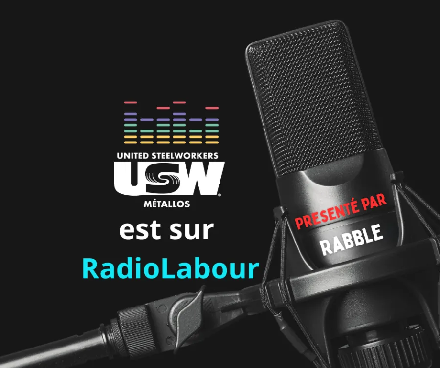 Métallos est sur Rabble